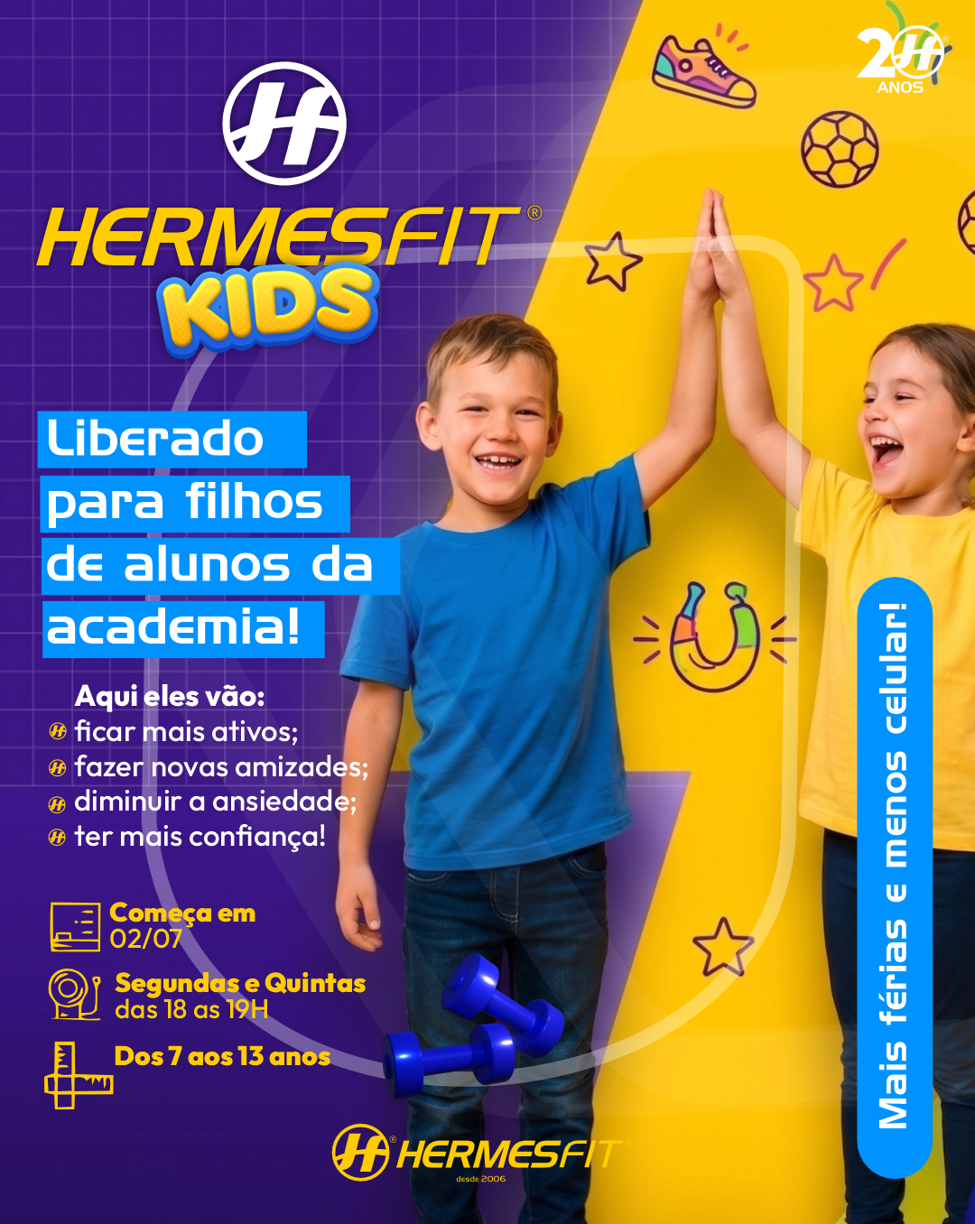 HermesFit Kids: crianças de 7 a 13 anos treinando, liberado para filhos de alunos